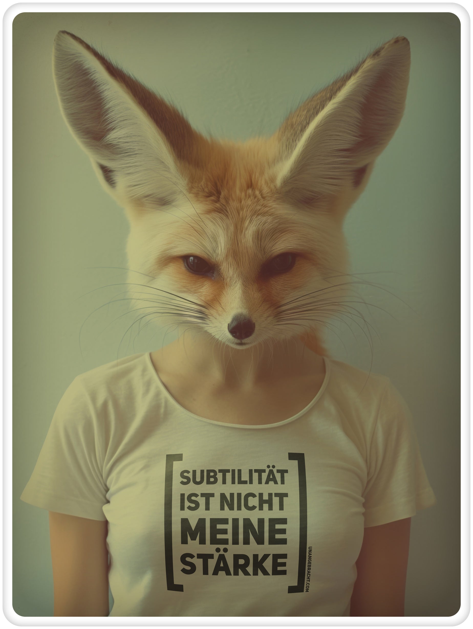 T-Shirt · Unisex · "Subtilität ist nicht meine Stärke" · Bella + Canvas 3001